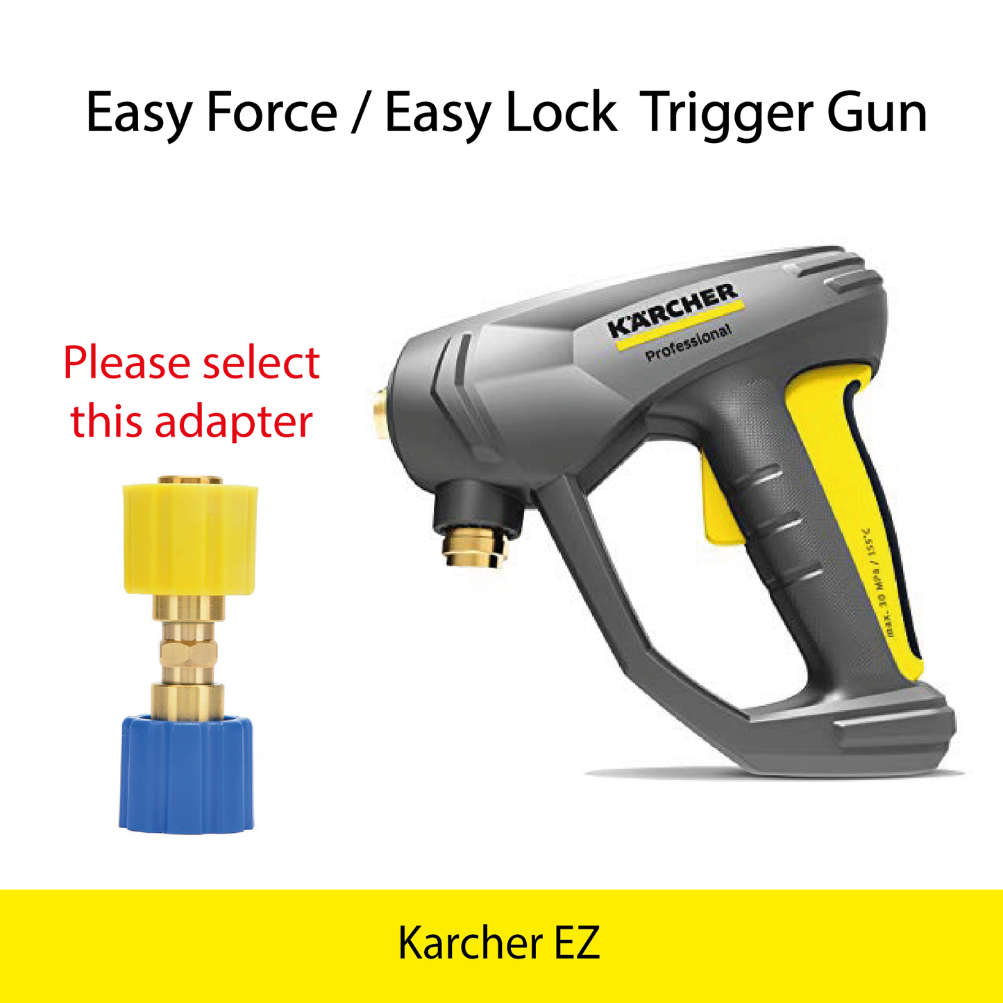 Karcher Professional HD-Series pressure washer with EASY!Lock Advance Trigger Gun Foam Cannon Adapter for MJJC Foam Cannon S V3