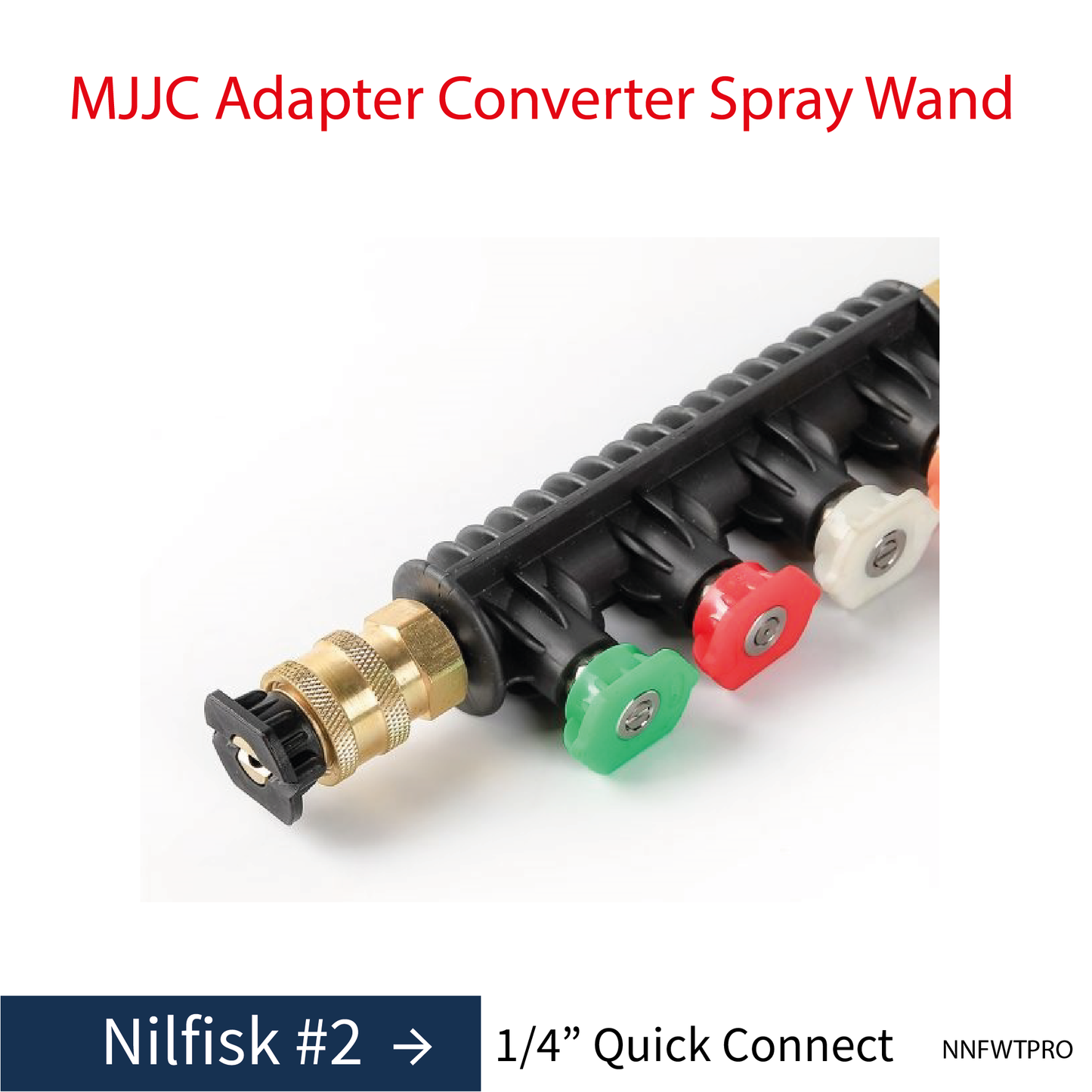 Nilfisk MJJC Adapter Conversion Converter pressure washer Spray Wand with 5 spray tips