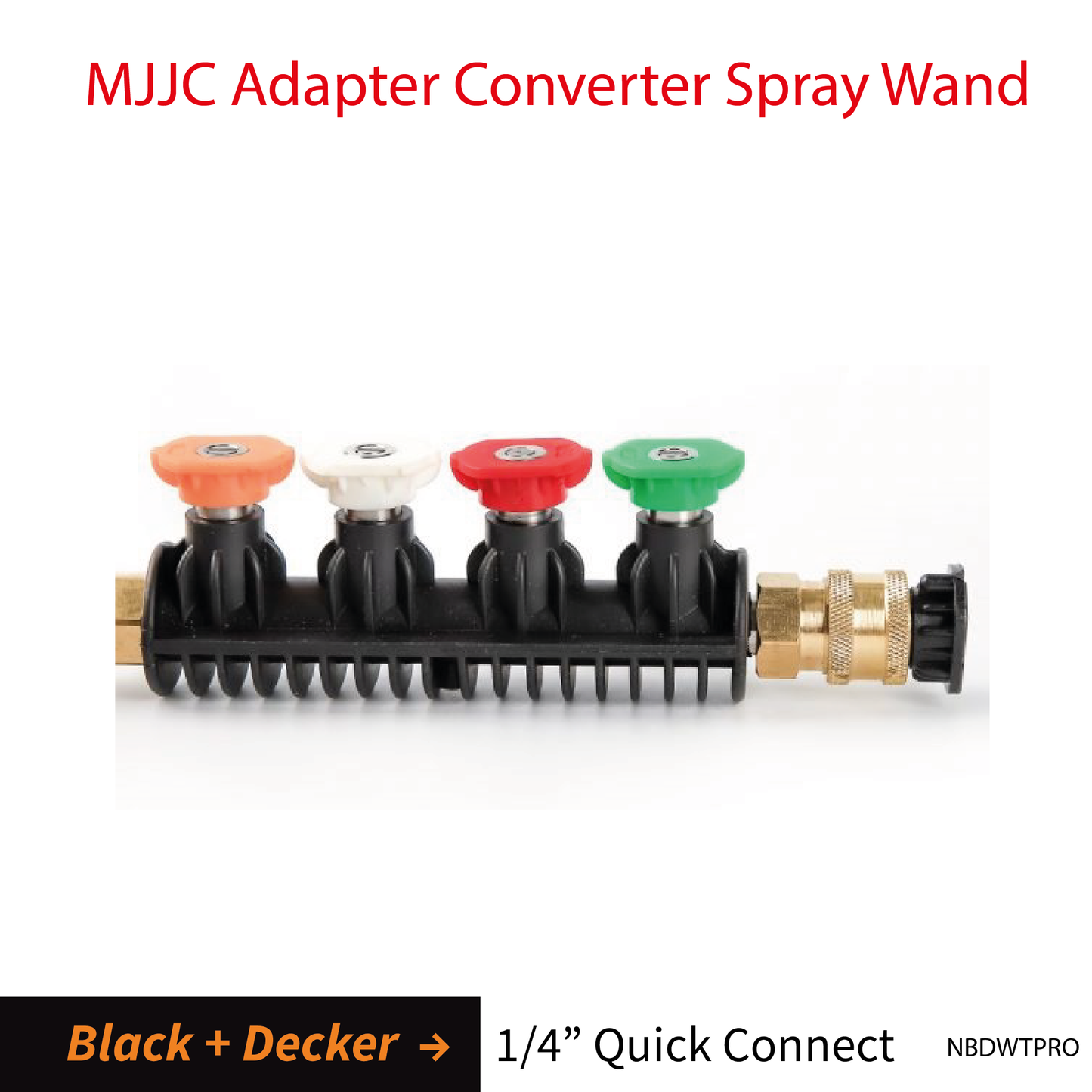 Black & Decker MJJC Adapter Conversion Converter pressure washer Spray Wand with 5 spray tips