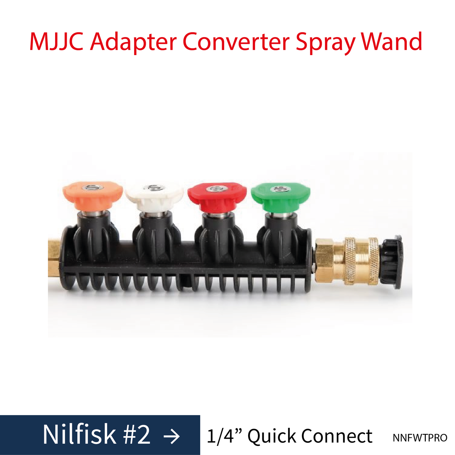 Nilfisk MJJC Adapter Conversion Converter pressure washer Spray Wand with 5 spray tips