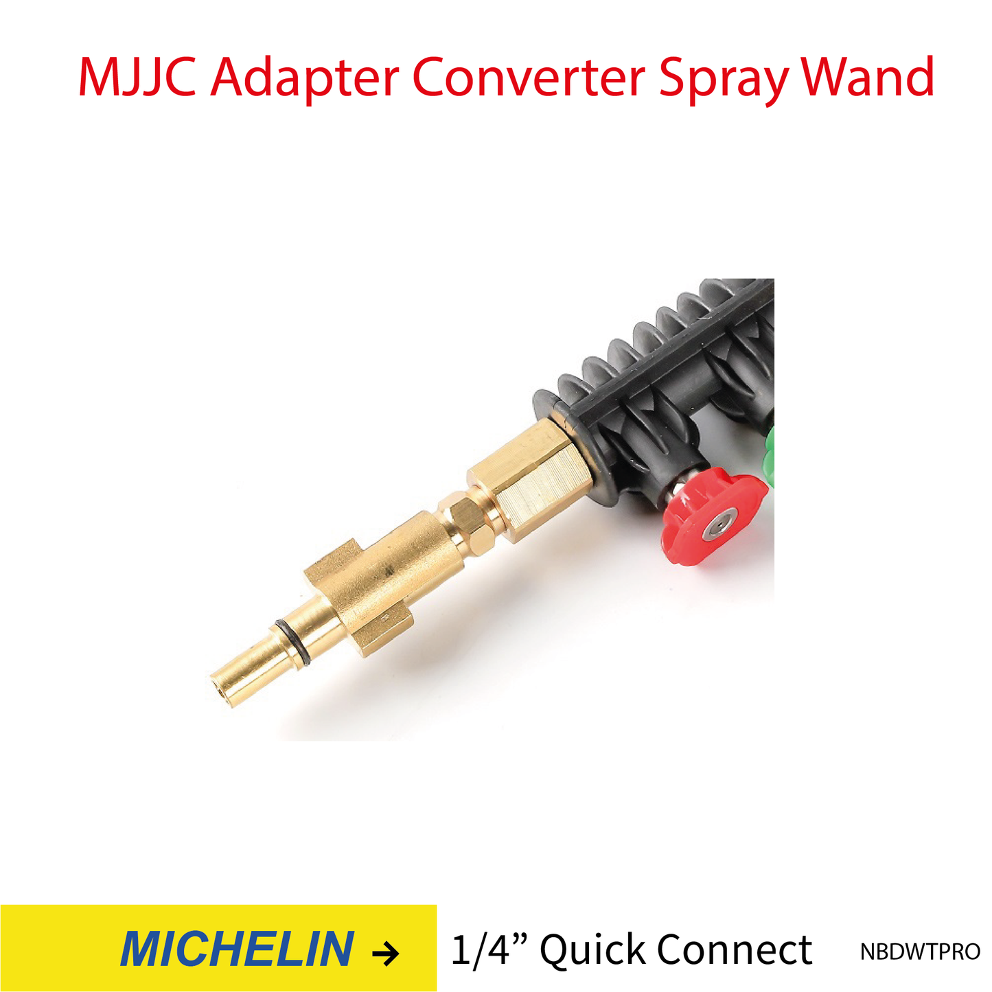 Michelin MJJC Adapter Conversion Converter pressure washer Spray Wand with 5 spray tips