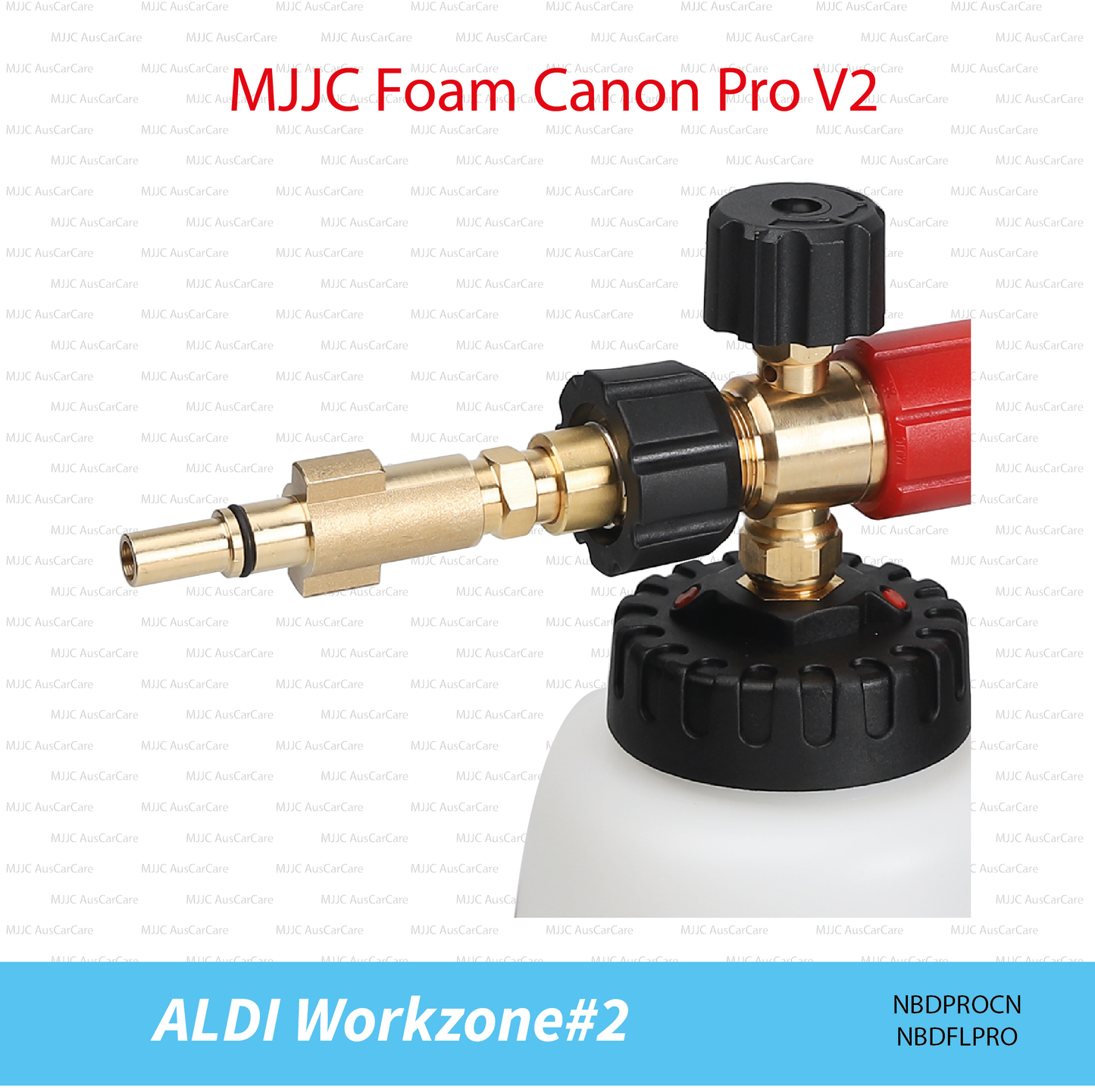 Aldi Workzone#2 (NBDPROCN) Adapter for MJJC Foam Cannon Pro V2 (NBDFLPRO)
