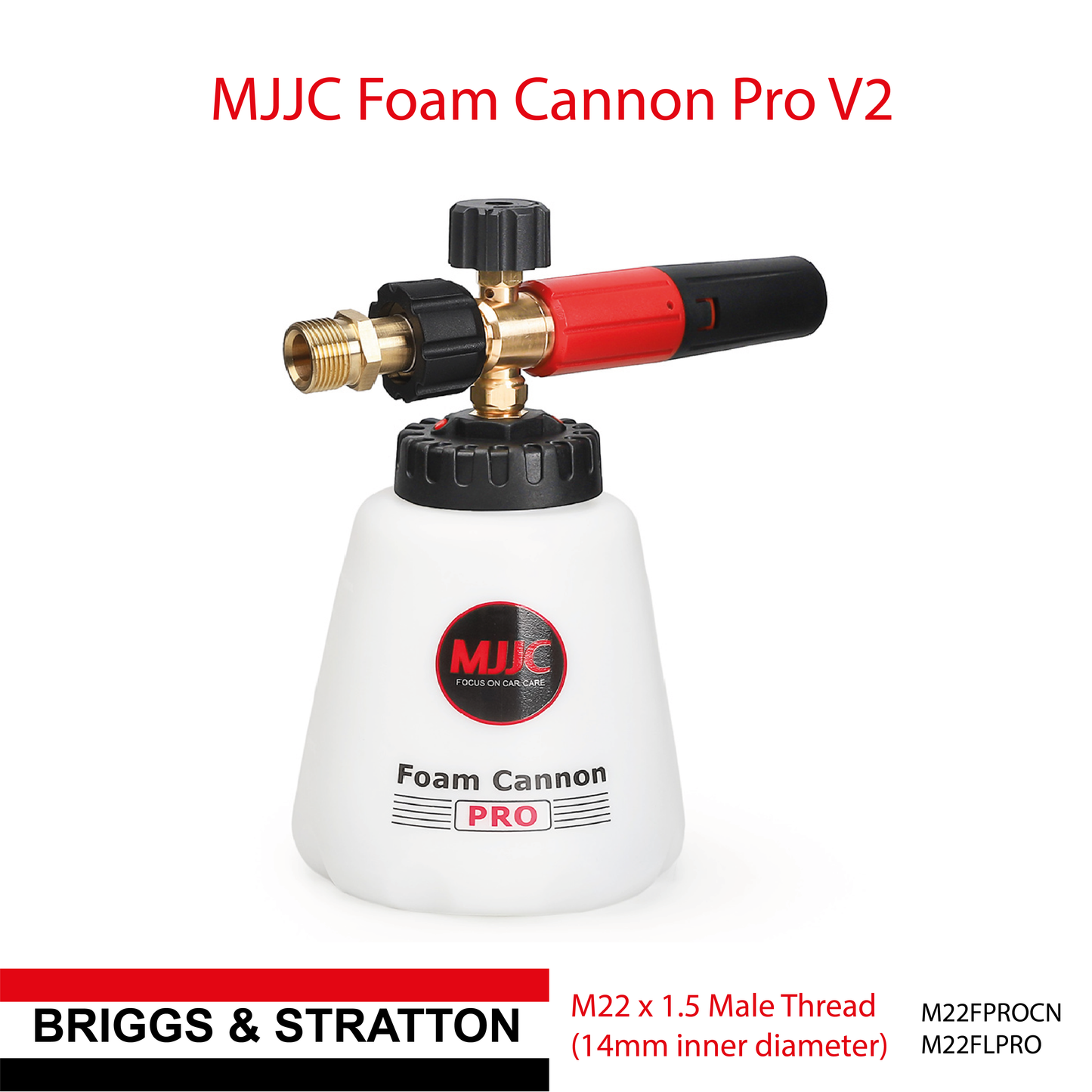 Briggs & Stratton Petrol Pressure Washer M22 x 1.5mm Male Thread - MJJC Foam Cannon Pro V2 (Pressure Washer Snow Foam Lance Gun)