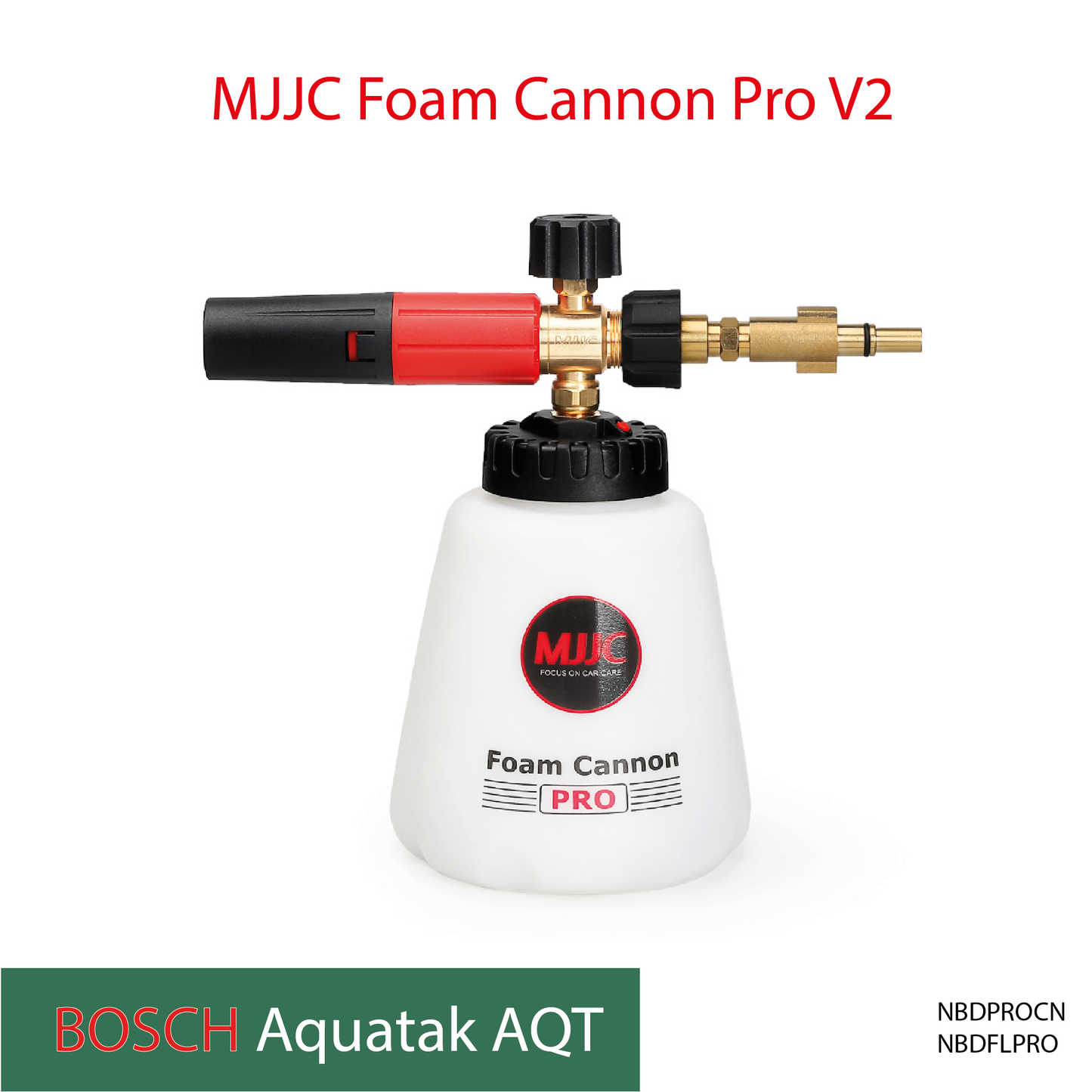 Bosch Aquatak AQT pressure washer - MJJC Foam Cannon Pro V2 (Pressure Washer Snow Foam Lance Gun)