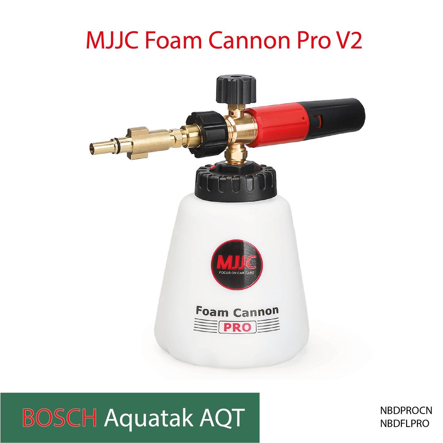 Bosch Aquatak AQT pressure washer - MJJC Foam Cannon Pro V2 (Pressure Washer Snow Foam Lance Gun)