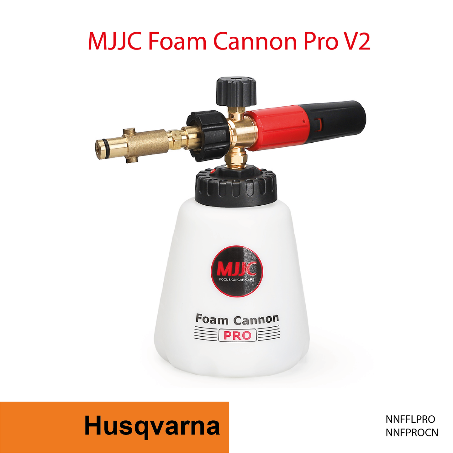 Husqvarna - MJJC Foam Cannon Pro V2 (Pressure Washer Snow Foam Lance Gun)