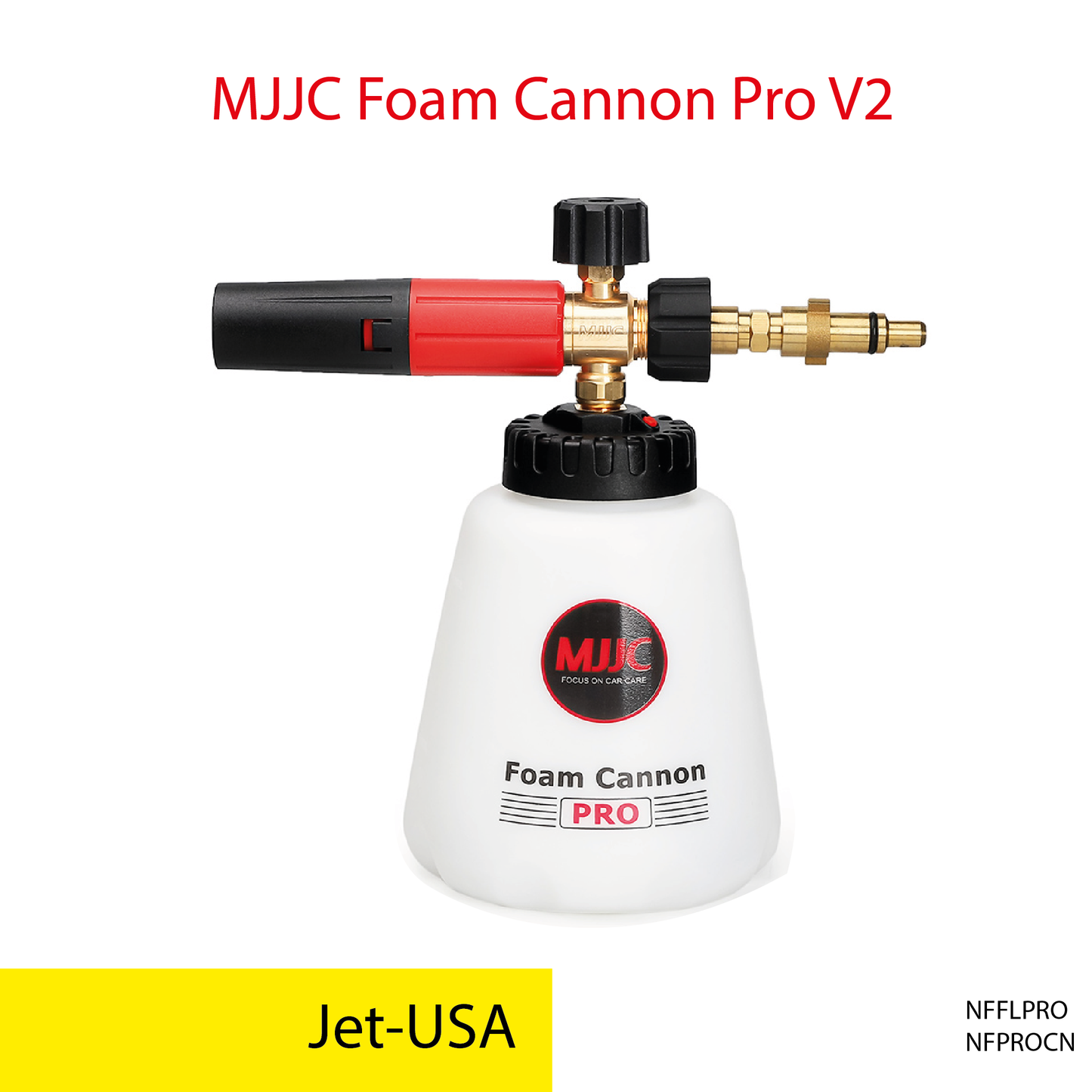 Jet-USA pressure washer - MJJC Foam Cannon Pro V2 (Pressure Washer Snow Foam Lance Gun)