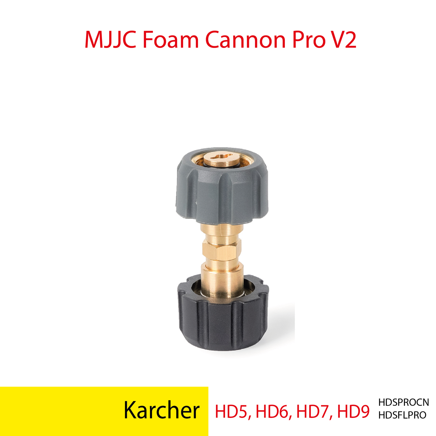 Karcher Professional HD-Series ( HD5 | HD6 | HD7 | HD9) - MJJC Foam Cannon Pro V2 (Pressure Washer Snow Foam Lance Gun)