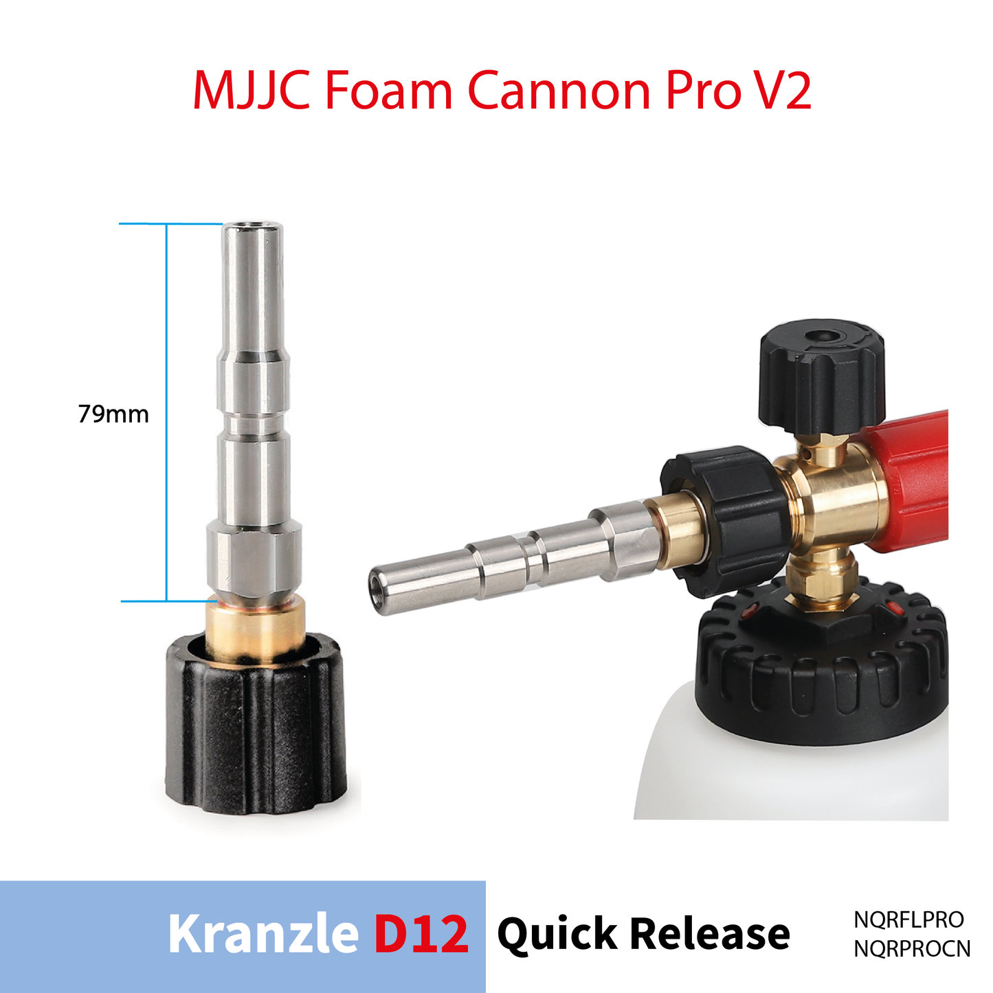 Kranzle pressure washer D12 Quick Connect - MJJC Foam Cannon Pro V2 (Pressure Washer Snow Foam Lance Gun)