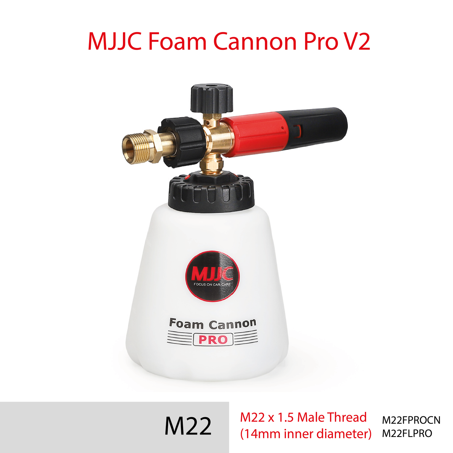 M22 x 1.5 Male Thread pressure washer - MJJC Foam Cannon Pro V2 (Pressure Washer Snow Foam Lance Gun)
