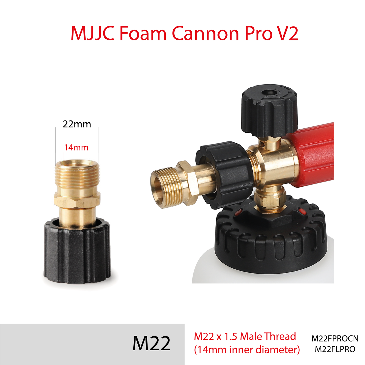M22 x 1.5 Male Thread pressure washer - MJJC Foam Cannon Pro V2 (Pressure Washer Snow Foam Lance Gun)