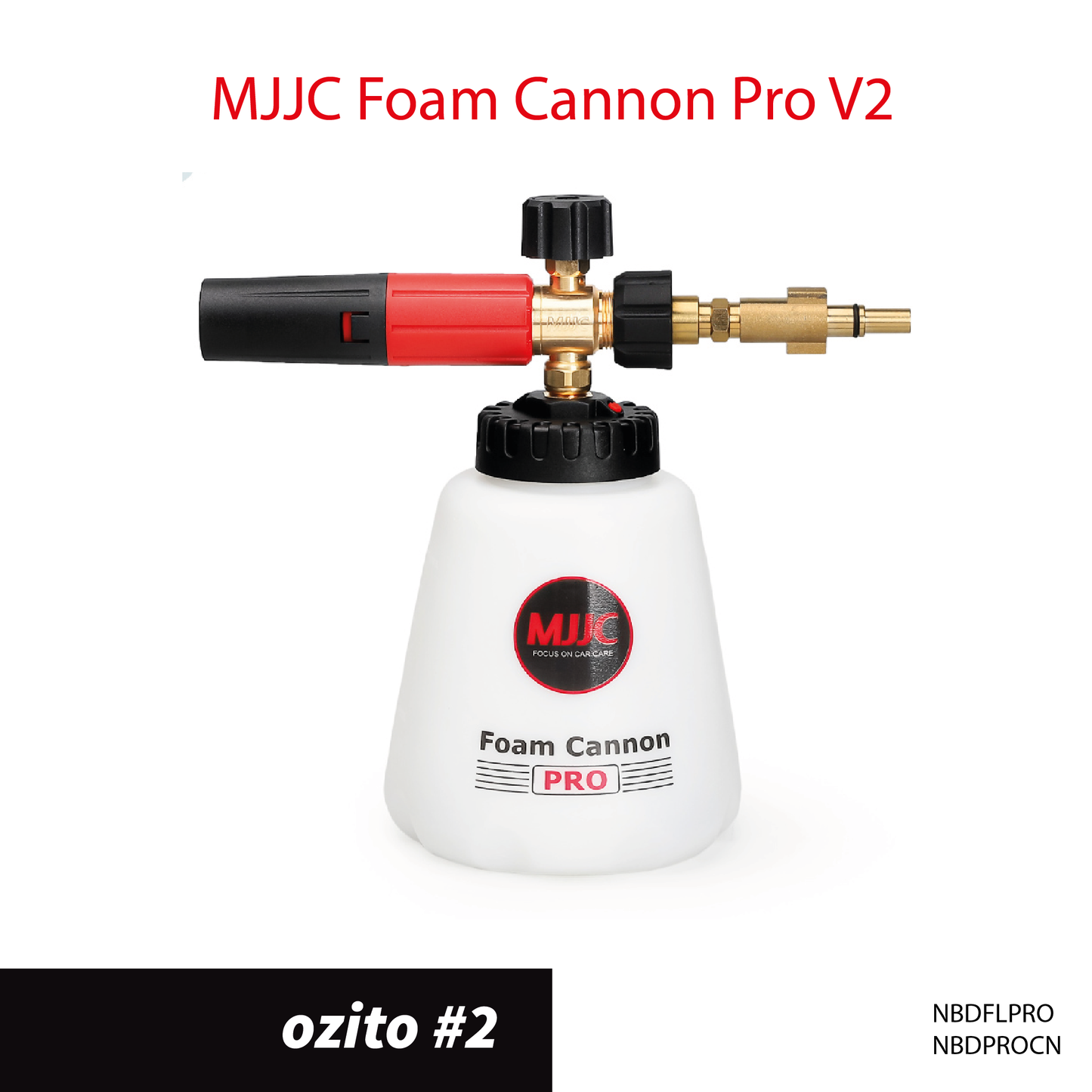 Ozito pressure washer - MJJC Foam Cannon Pro V2 (Pressure Washer Snow Foam Lance Gun)