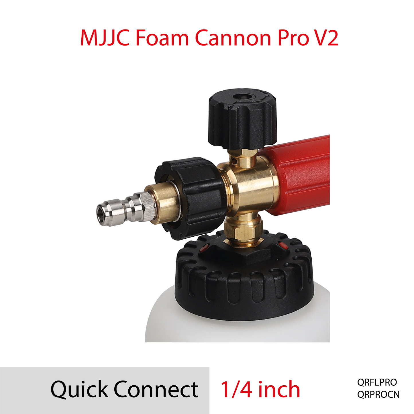 1/4" Quick Connect  - MJJC Foam Cannon Pro V2 (Pressure Washer Snow Foam Lance Gun)