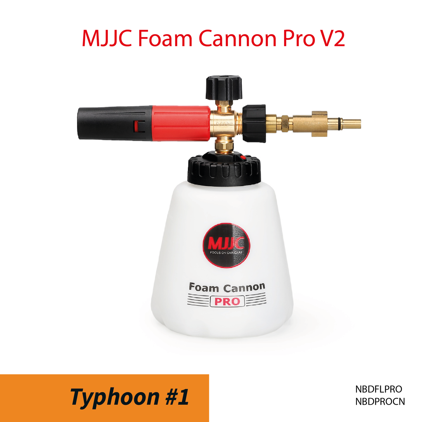 Typhoon presure washer - MJJC Foam Cannon Pro V2 (Pressure Washer Snow Foam Lance Gun)