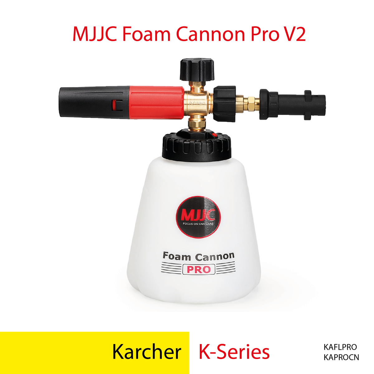 Karcher K-Series pressure washer | MJJC Foam Cannon Pro V2 (Snow Foam ...