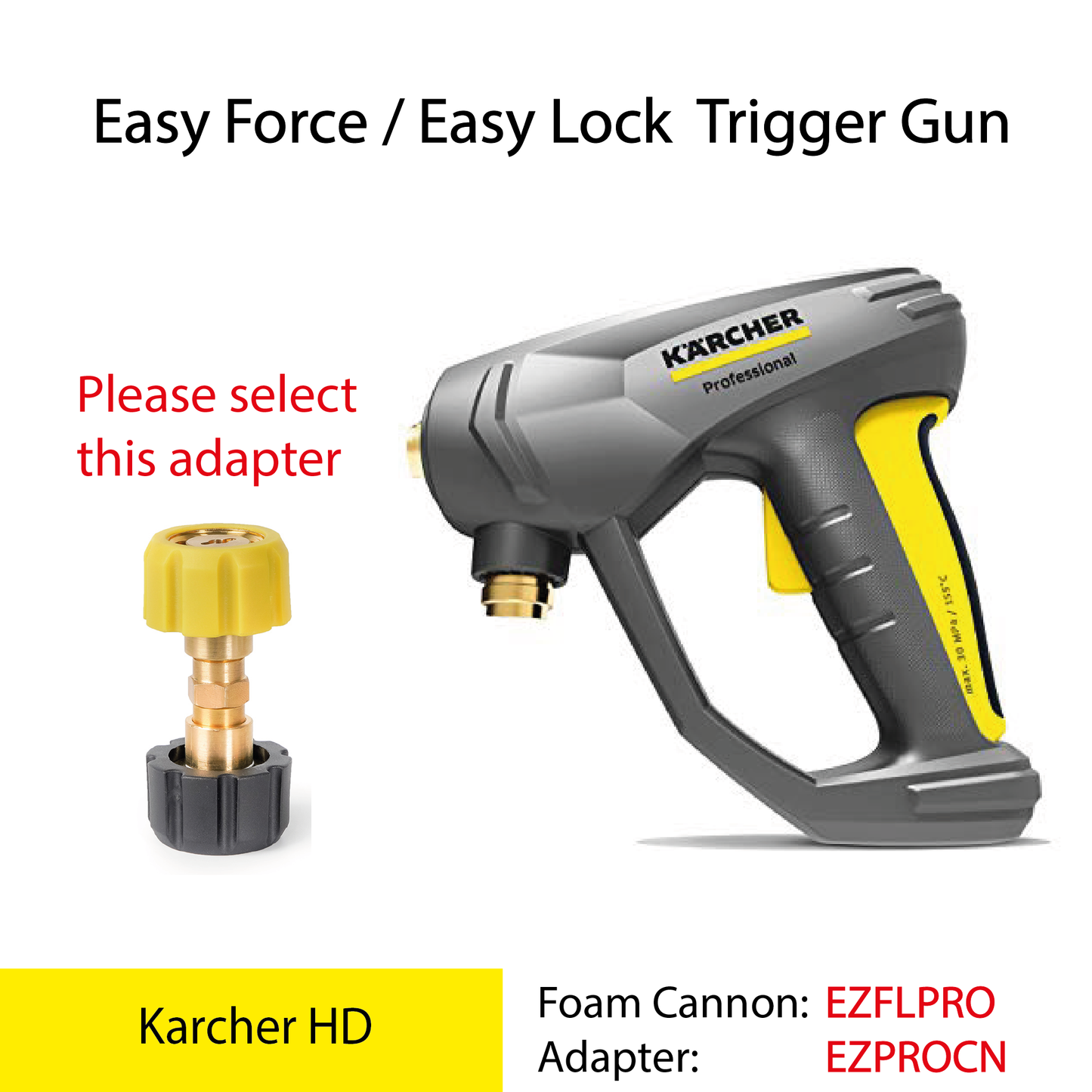 Karcher Professional HD with EASY!Force Advance Trigger Gun (HD5 | HD6 | HD7 | HD9) - MJJC Foam Cannon Pro V2 (Pressure Washer Snow Foam Lance Gun)