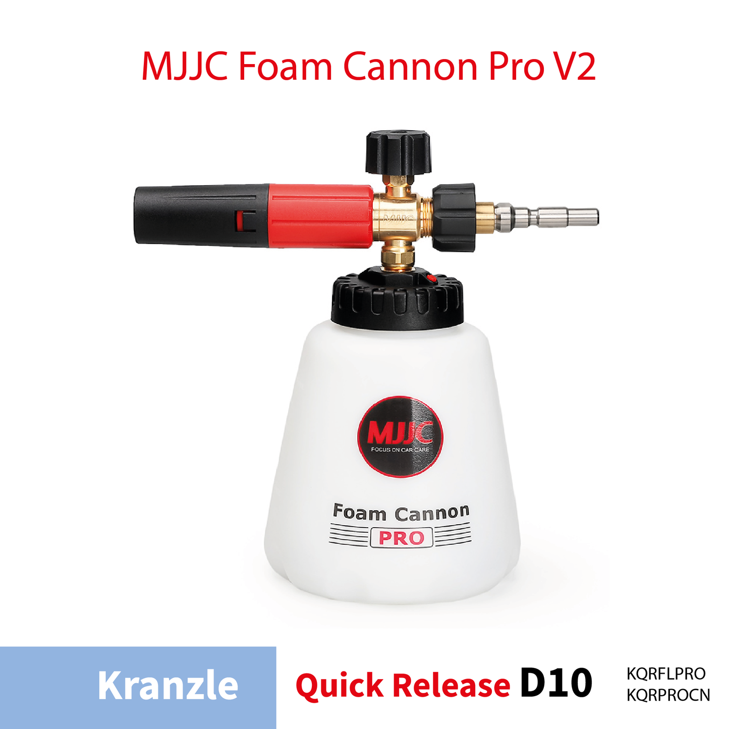 Kranzle pressure washer D10 Quick Connect - MJJC Foam Cannon Pro V2 (Pressure Washer Snow Foam Lance Gun)
