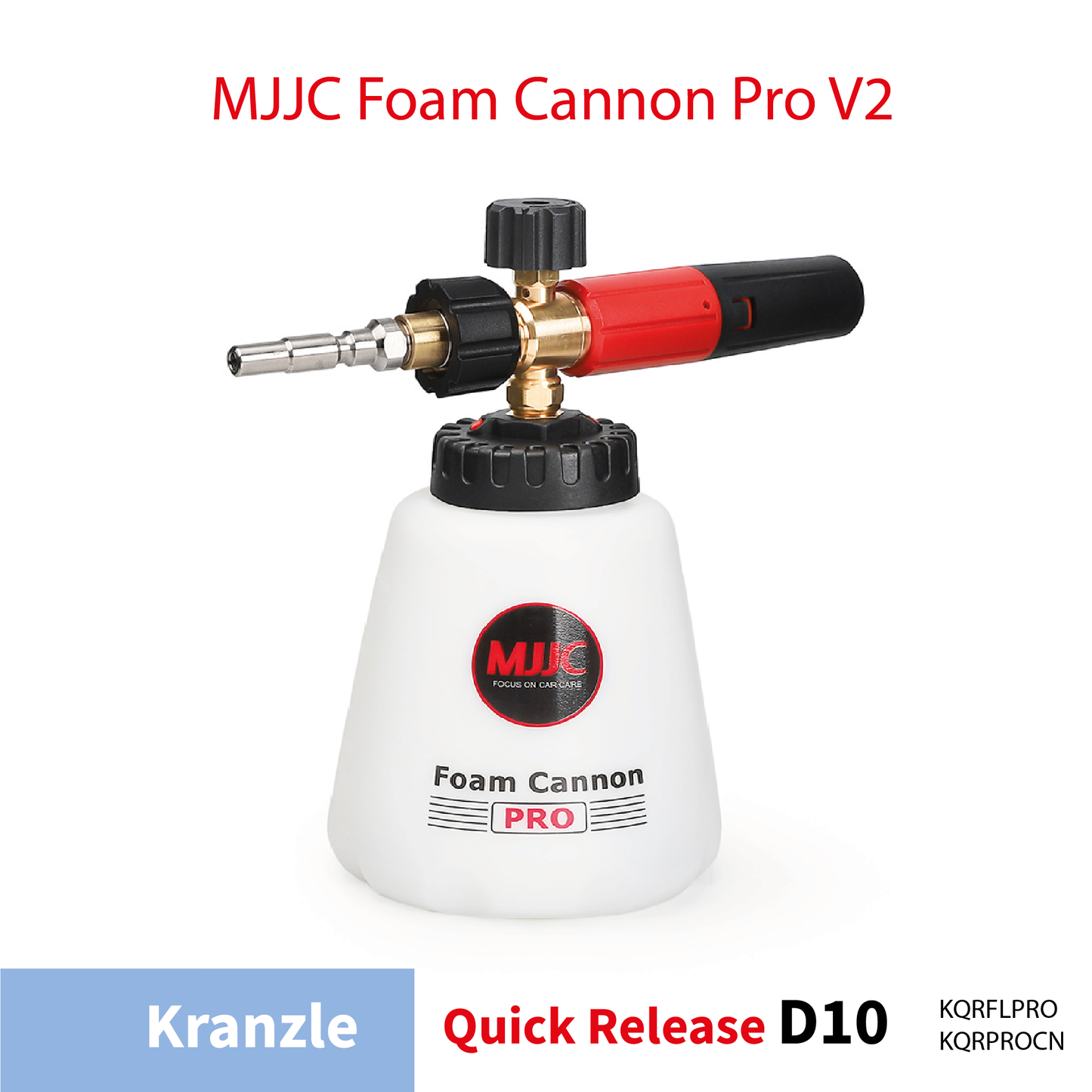 Kranzle pressure washer D10 Quick Connect - MJJC Foam Cannon Pro V2 (Pressure Washer Snow Foam Lance Gun)