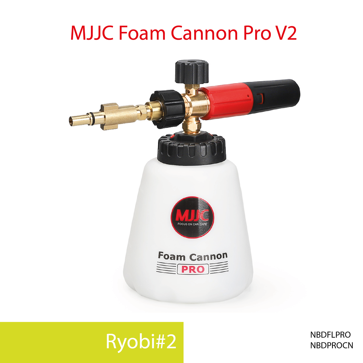 Ryobi pressure washer - MJJC Foam Cannon Pro V2 (Pressure Washer Snow Foam Lance Gun)